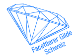 Facettierergilde Schweiz